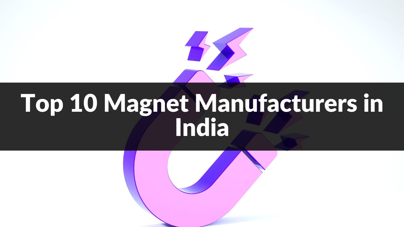 Top 10 Manufacturers in India 2024 XHMAGA